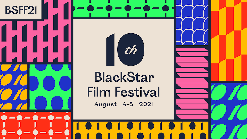 BlackStar Film Festival 2021