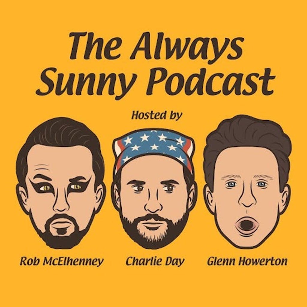 always sunny podcast