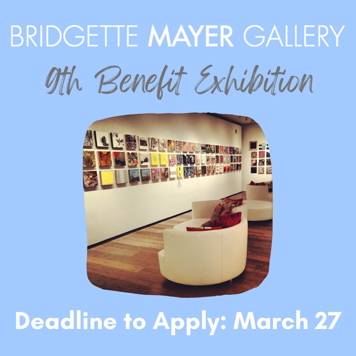 Artist Call to Art for the Bridgette Mayer Gallery