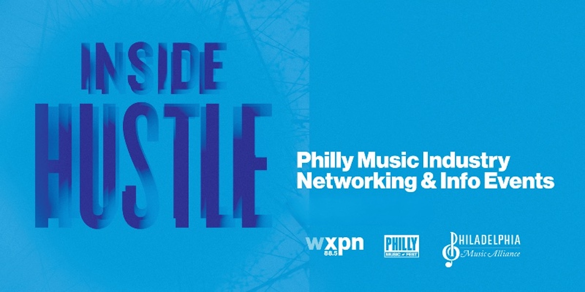 Inside Hustle: Philly Music Fest Monthly Series Kickoff 1 Inside Hustle dosagemagazine.com